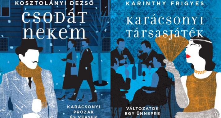 Karinthy és Kosztolányi barátságát idézi meg karácsonykor a Libri