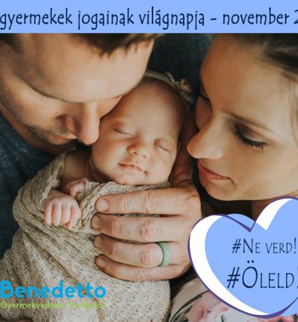 Ne verd! Öleld! - Együtt a gyermekbántalmazás ellen az MPE Benedetto Gyermekvédelmi Szolgálattal