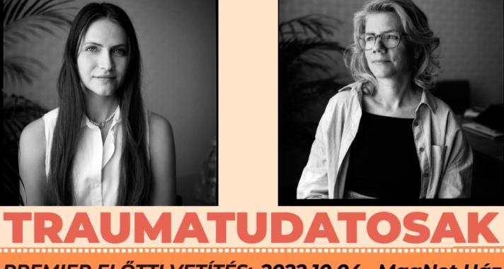 Traumatudatosak videósorozat premier előtti vetítése