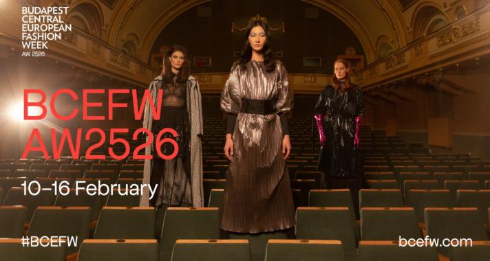 Elindult a 15. jubileumi BCEFW – Közel 50 esemény kíséri a divathetet, a hétvégén pedig a magyar és régiós tervezőké a főszerep