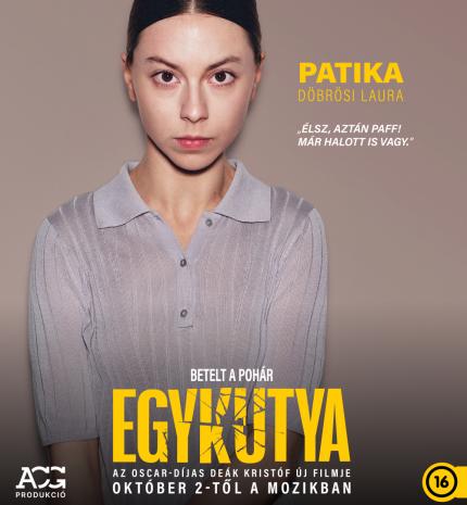 Ismerd meg közelebbről az Egykutya szereplőit! – Karakterplakátok érkeztek az Oscar-díjas Deák Kristóf új filmjéhez