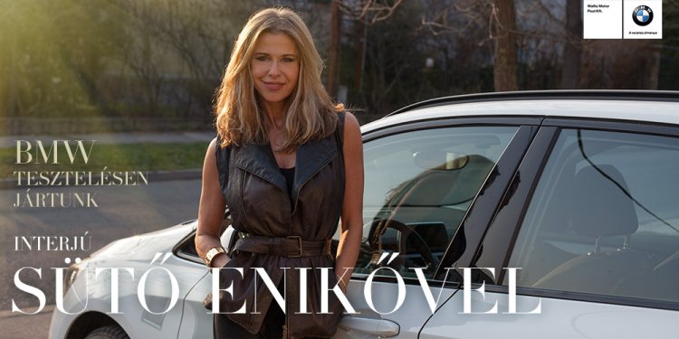 Bmw tesztelésen jártunk - interjú Sütő Enikővel