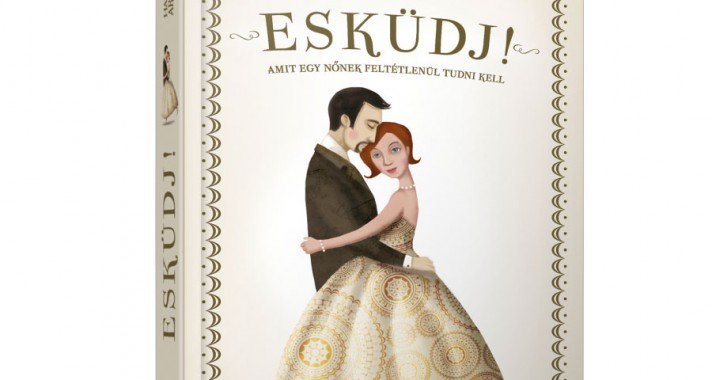 Amit egy nőnek feltétlenül tudni kell a jegyességtől a házasságig