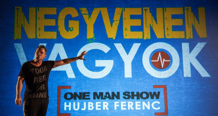 Hujber: Negyvenen vagyok