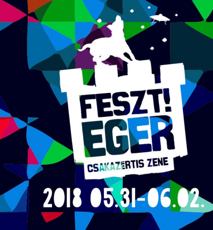 Csakazértis zene, csakazértis FESZT!Eger!