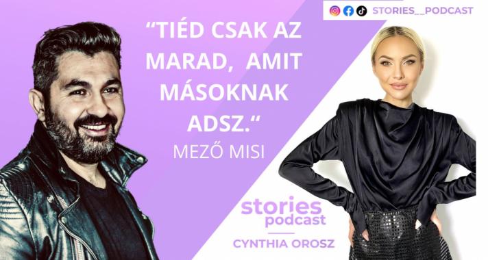 Mező Misi: 'Tiéd csak az marad, amit másoknak adsz.'