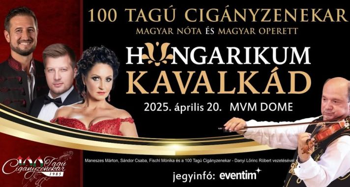 A 100 tagú cigányzenekar nagykoncet- hungarikum kavalkád a magyar kultúra nagyszínpadán