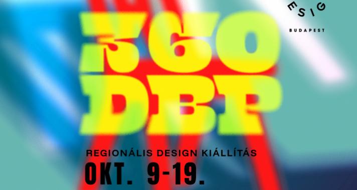 A hazai és régiós kortárs formatervezés legjava a kétszeres Red Dot-díjas 360 Design Budapest kiállításon