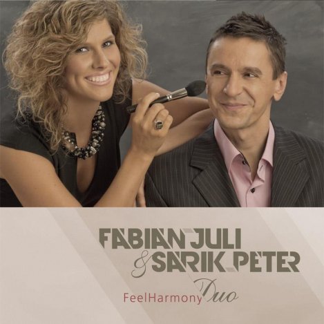 Harmónia, csak így egyszerűen… Fábián Juli & Sárik Péter duó: Feel Harmony