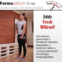 Formareform 11. hét - Egészség, divat, életmód, stílus