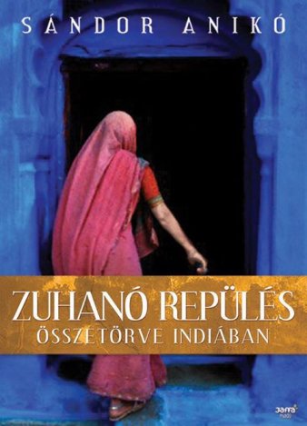 Egy zuhanó repülő utasaként...