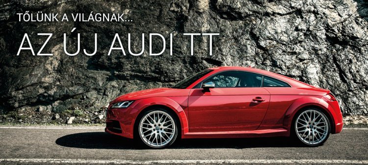 Tőlünk a világnak... Az új Audi TT