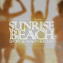 Sunrise Beach, a sportfenegyerek - Egészség, divat, életmód, stílus
