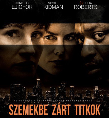 Mozipremier: Szemekbe zárt titkok